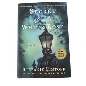 Stefanie Pintoff First Edition Secret of the White Rose Novel GUC